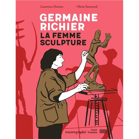 Germaine Richier - La femme sculpture