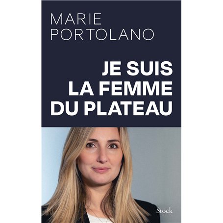 Je suis la femme du plateau