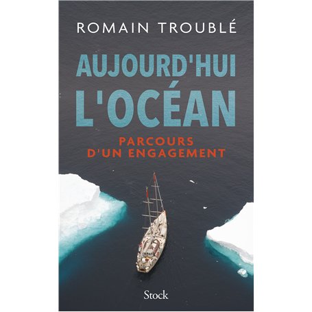 Aujourd'hui l'océan
