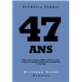 47 ans