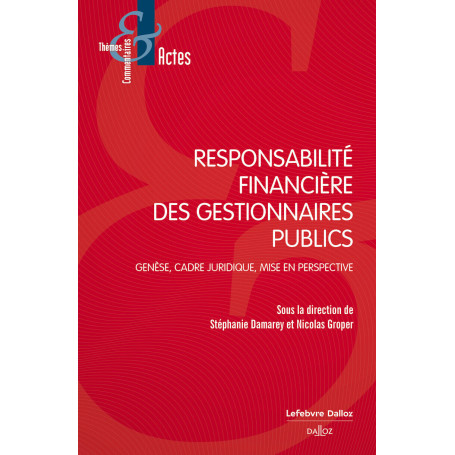 Responsabilité financière des gestionnaires publics - Genèse