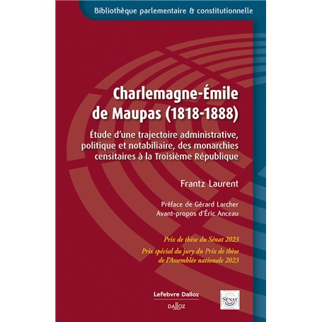 Charlemagne-Emile de Maupas (1818-1888) : étude d'une trajectoire