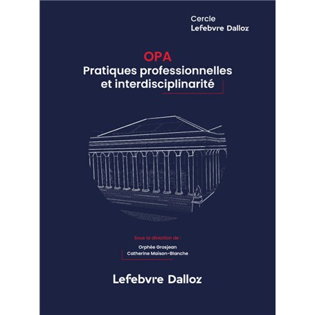 OPA: pratiques professionnelles et interdisciplinarité