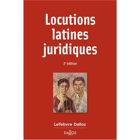 Locutions latines juridiques. 2e éd.