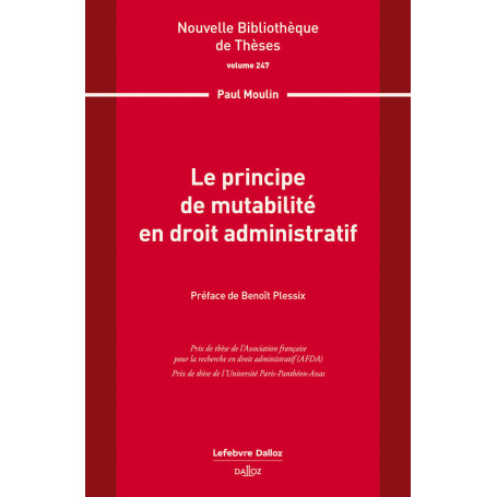 Le principe de mutabilité en droit administratif. Volume 247