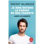 Je suis devenu le parent de mes parents