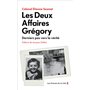 Les Deux Affaires Grégory - Derniers pas vers la vérité