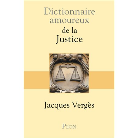 Dictionnaire amoureux de la justice 25,44 €