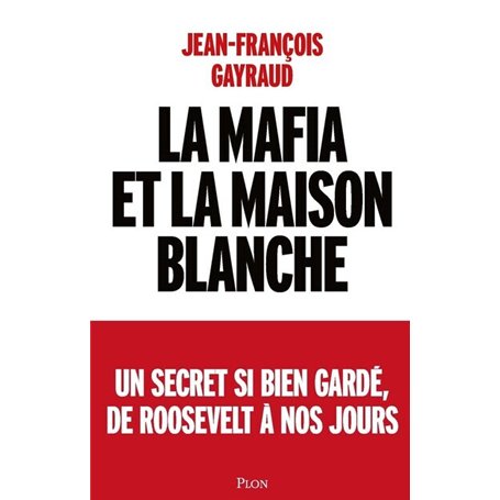 La mafia et la Maison Blanche
