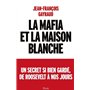 La mafia et la Maison Blanche