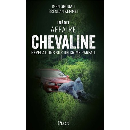 Affaire Chevaline - Révélations sur un crime parfait