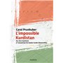 L'impossible Kurdistan - Du rêve inachevé à l'assassinat du leader kurde Ghassemlou