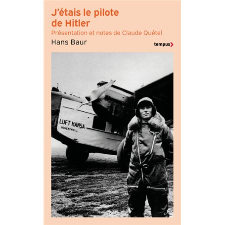J'étais le pilote de Hitler