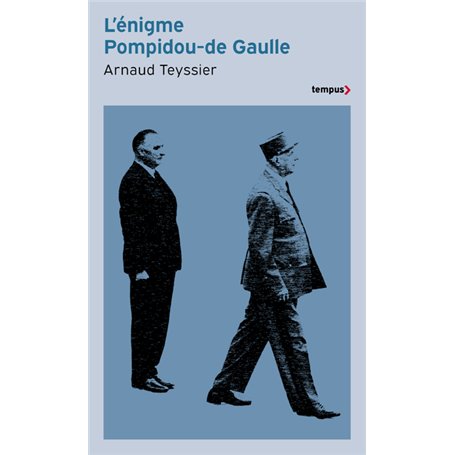L'énigme Pompidou-de Gaulle