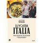 La Nostra Italia - Itinéraire gourmand dans l'Italie des Belmondo