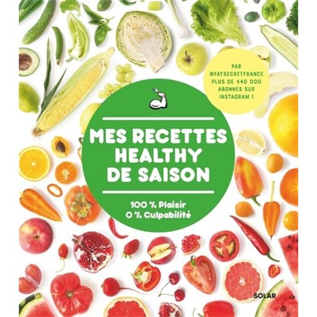 Mes recettes healthy de saison par FatSecretFrance