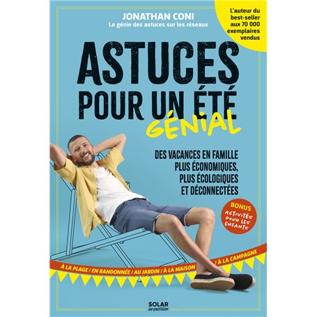 Astuces pour un été génial