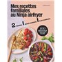 Mes recettes familiales au ninja airfryer