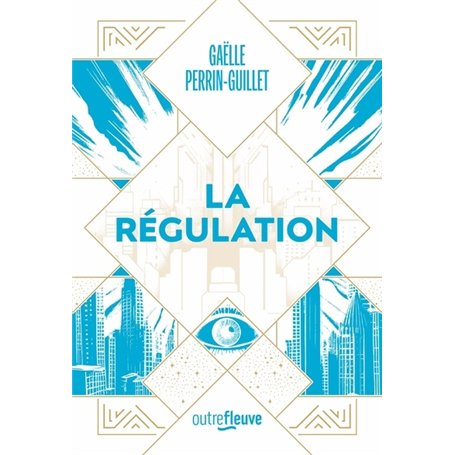 La Régulation