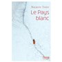 Le Pays blanc