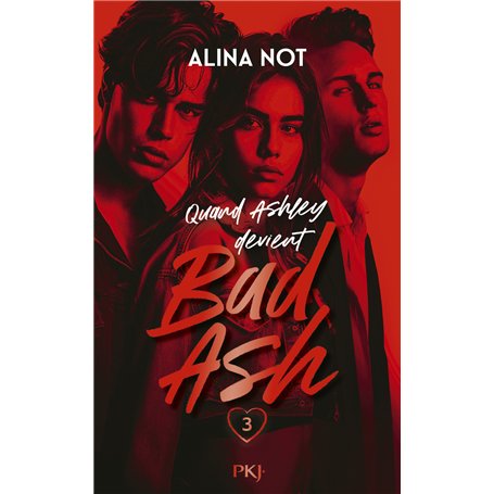 Bad Ash - Tome 03