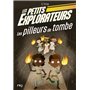 Les Petits Explorateurs - Tome 03 Les pilleurs de tombe