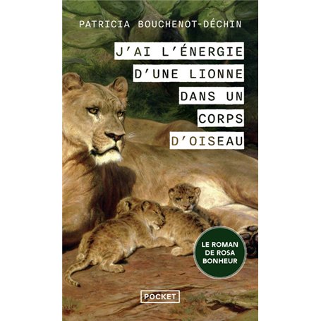 J'ai l'énergie d'une lionne dans un corps d'oiseau