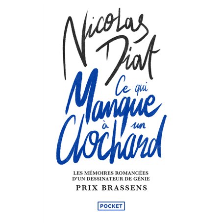 Ce qui manque à un clochard