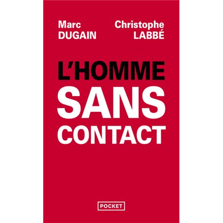 L'Homme sans contact
