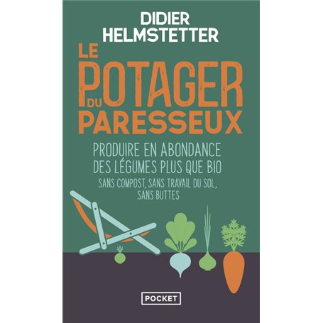 Le Potager du paresseux