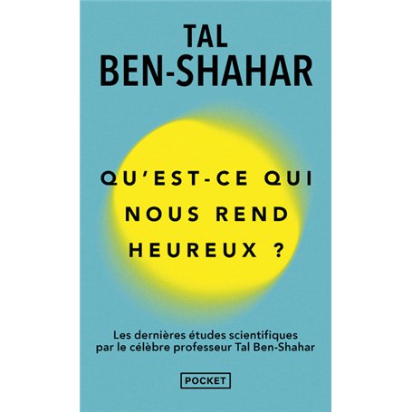 Qu'est ce qui nous rend heureux ?