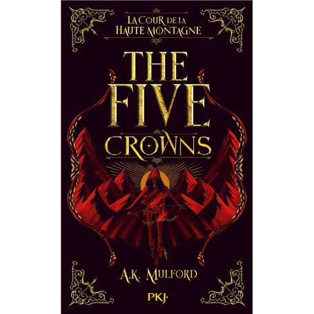 The Five Crowns - Livre 1 La Cour de la Haute Montagne
