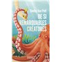 De si remarquables créatures