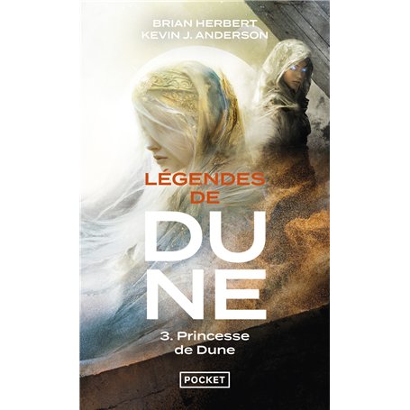 Légendes de Dune - Tome 3 Princesse de Dune