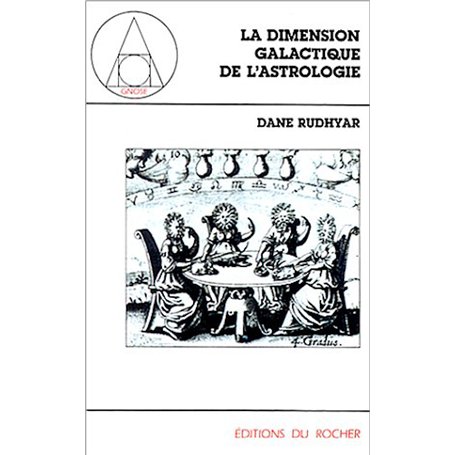 La dimension galactique de l'astrologie