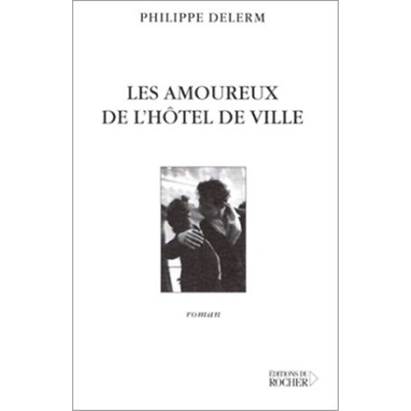 Les Amoureux de l'Hôtel de Ville 14,38 €