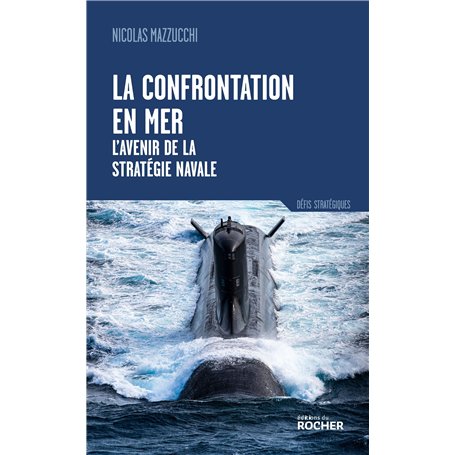 La confrontation en mer