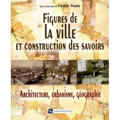 Figures de la ville et construction des savoirs 28,38 €