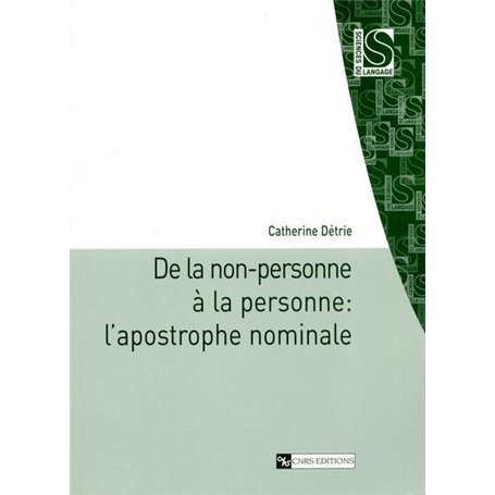 De la non-personne à la personne: l'apostrophe nominale 21,82 €