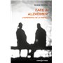 Face à Alzheimer - L'expérience de la perte ?