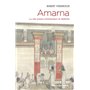 Amarna - La cité solaire d'Akhénaton et Néfertiti