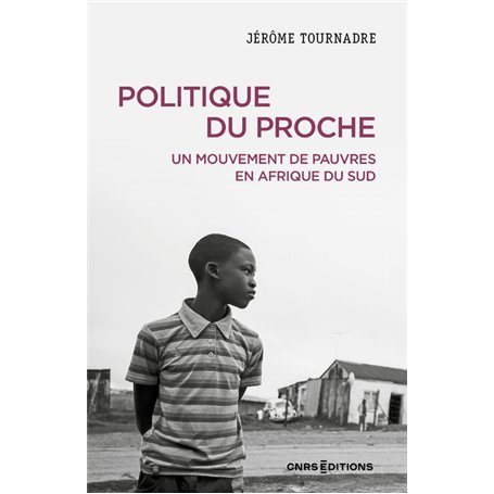 Politique du proche - Un mouvement de pauvres en Afrique du Sud