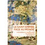 Le Saint-Empire face au monde - Contestations et redéfinitions de l'impérialité XVe-XIXe siècle