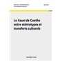 Revue Germanique Internationale - N° 39 Le Faust de Goethe entre stéréotypes et transferts culturels