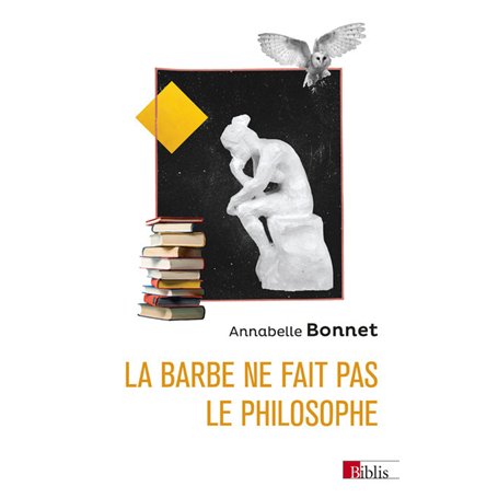 La barbe ne fait pas le philosophe