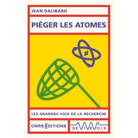 Piéger les atomes