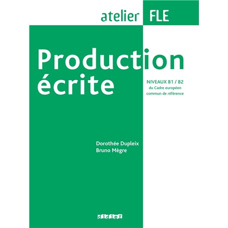 Production écrite niveaux B1-B2 - Livre 19,47 €