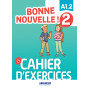 Bonne nouvelle ! 2 - Niv. A1.2 - Cahier + CD mp3