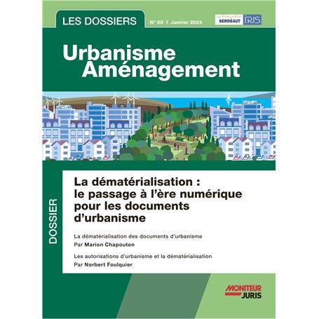 Les Dossiers Urbanisme Aménagement - n°58 janvier 2024