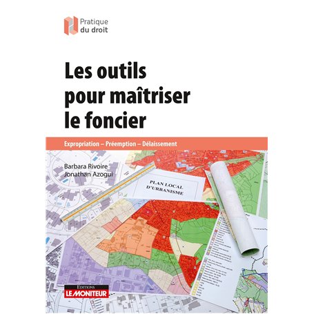 Les outils pour maîtriser le foncier